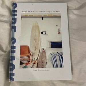 Used Nina Freudenberger- Surf Shack: Laid-Back Living by the Water